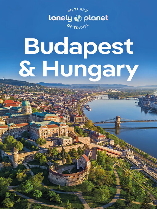 Cover image for Lonely Planet Budapest & Hungary